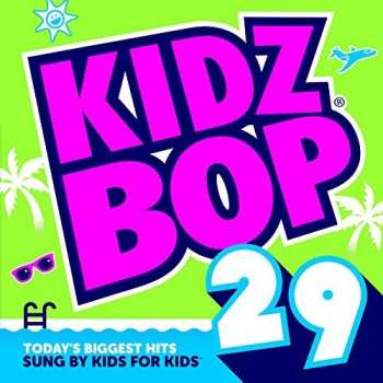 Album Kidz Bop Kids: Kidz Bop, Vol. 29