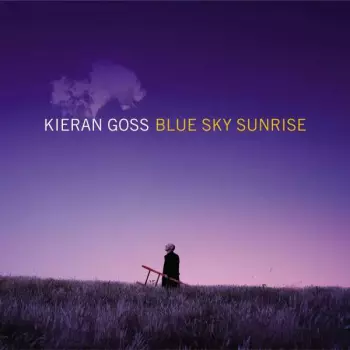 Kieran Goss: Blue Sky Sunrise