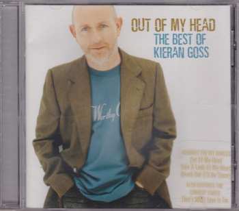 CD Kieran Goss: Out Of My Head... The Best Of Kieran Goss 315307