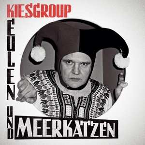 Album Kiesgroup: Eulen Und Meerkatzen