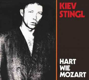 Album Kiev Stingl: Hart Wie Mozart