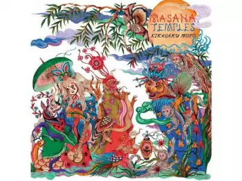 Kikagaku Moyo: Masana Temples