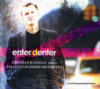Album Kikerpuu / Tallinn Chamber Orch / Randalu: Enter Denter
