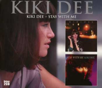 2CD Kiki Dee: Kiki Dee + Stay With Me 432857