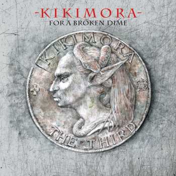 Album Kikimora: For A Broken Dime