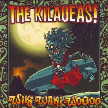 Album Kilaueas: Wiki Waki Woooo