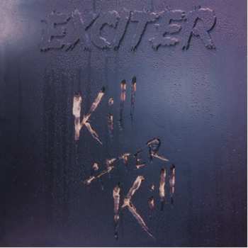 Album Exciter: Kill After Kill