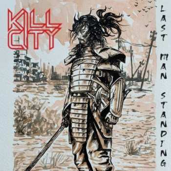 Album Kill City: Last Man Standing
