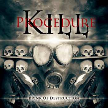 Album Kill Procedure: Brink Of Destruction