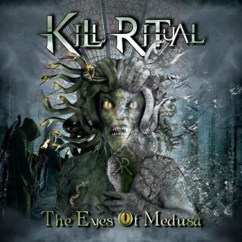 Album Kill Ritual: The Eyes Of Medusa