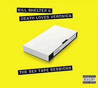 CD Kill Shelter: The Sex Tape Sessions EP DIGI 473985