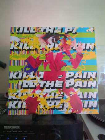 Kill The Pain: Kill The Pain