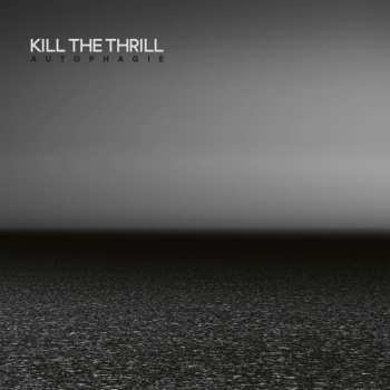 2LP Kill The Thrill: Autophagie (crystal Clear 2-vinyl) 514440