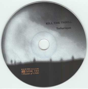 CD Kill The Thrill: Tellurique 252605