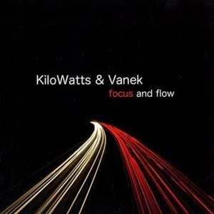 Album KiloWatts: Focus & Flow