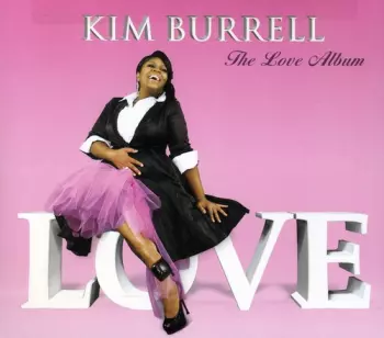 Kim Burrell: The Love Album
