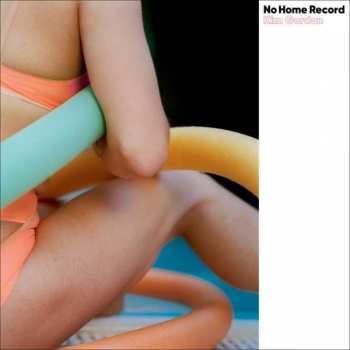 CD Kim Gordon: No Home Record 470764