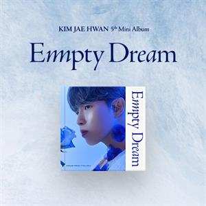 Album Kim Jae Hwan: Empty Dream
