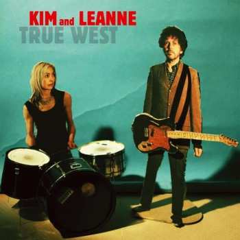 Album Kim + Leanne: True West