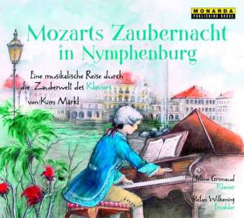 Album Kim Märkl: Mozarts Zaubernacht In Nymphenburg