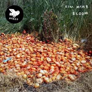 Album Kim Myhr: Bloom