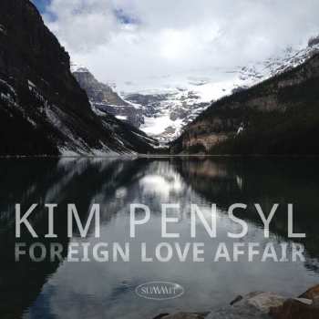 Album Kim Pensyl: Foreign Love Affair