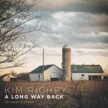 Album Kim Richey: A Long Way Back: The Songs Of Glimmer
