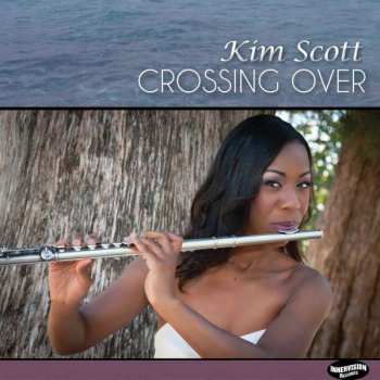 Album Kim Scott: Crossing Over