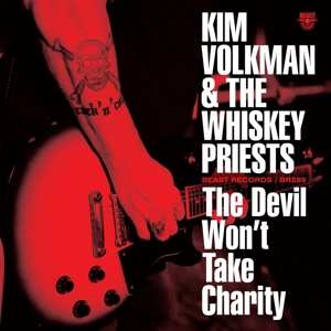 Album Kim & The Whiske Volkman: Devil Won't Take Charity