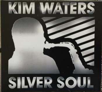 Album Kim Waters: Silver Soul
