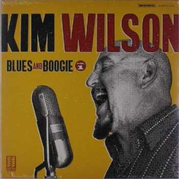 Album Kim Wilson: Blues And Boogie, Vol. 1