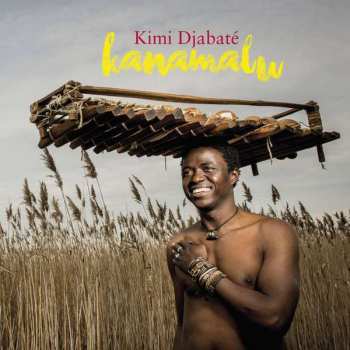 Album Kimi Djabaté: Kanamalu