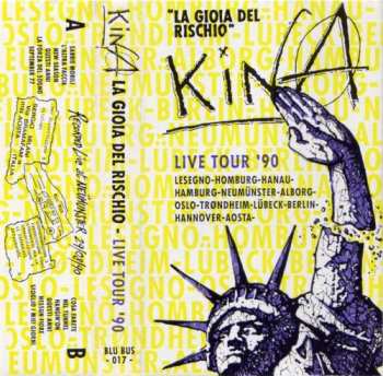 Kina: La Gioia Del Rischio - Live Tour '90