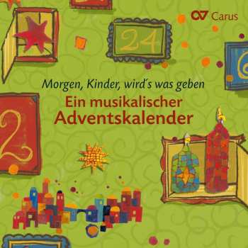 Album Kinderchor SingsalaSing: Morgen,kinder,wird's Was Geben - Ein Musikalischer Adventskalender