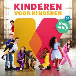 CD Kinderen voor Kinderen: 39 - Kom Erbij! 533635
