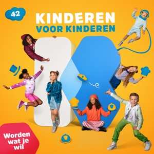 Album Kinderen voor Kinderen: 42 - Worden Wat Je Wil