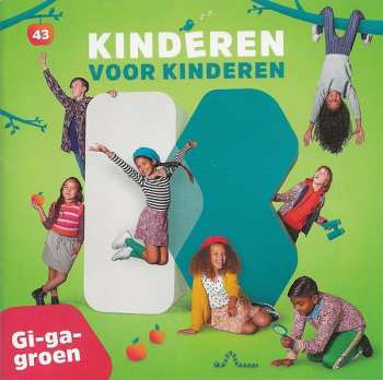 Kinderen voor Kinderen: 43 - Gi-Ga-Groen