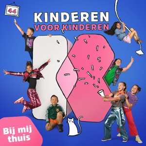 Album Kinderen voor Kinderen: Deel 44 - Bij Mij Thuis