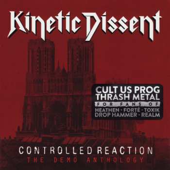 Album Kinetic Dissent: Controlled Reaction - The Demo Anthology
