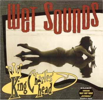 Album King Charles' Head: Wet Sounds / Motorhula