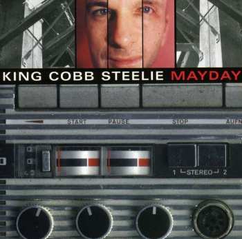 Album King Cobb Steelie: Mayday