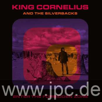 Album King Cornelius And The Silverbacks: Enter The Forbidden Zone