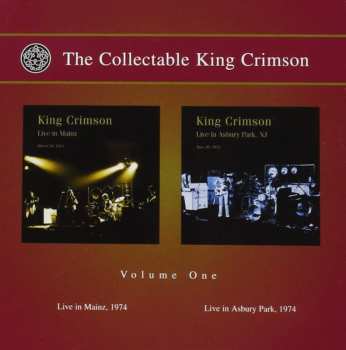 Album King Crimson: The Collectable King Crimson Volume One (Live In Mainz, 1974 / Live In Asbury Park, 1974)