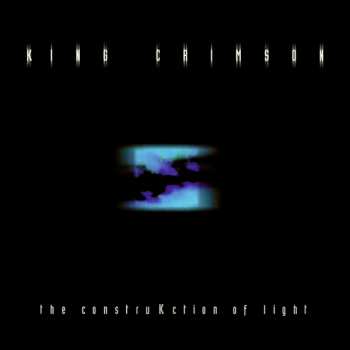 Album King Crimson: The ConstruKction Of Light