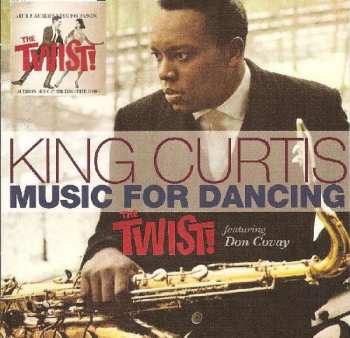 Album King Curtis: Music For Dancing: The Twist