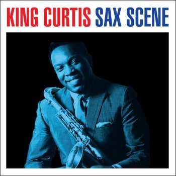 Album King Curtis: Sax Scene