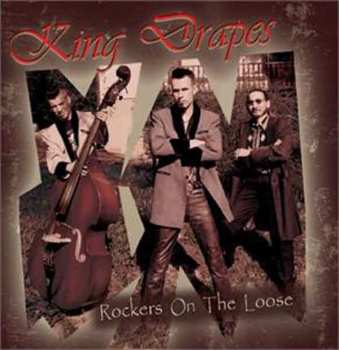 Album King Drapes: Rockers On The Loose