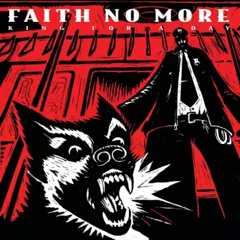 Faith No More: King For A Day Fool For A Lifetime