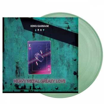Album King Garbage: Heavy Metal Greasy Love