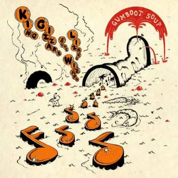 CD King Gizzard And The Lizard Wizard: Gumboot Soup 15150